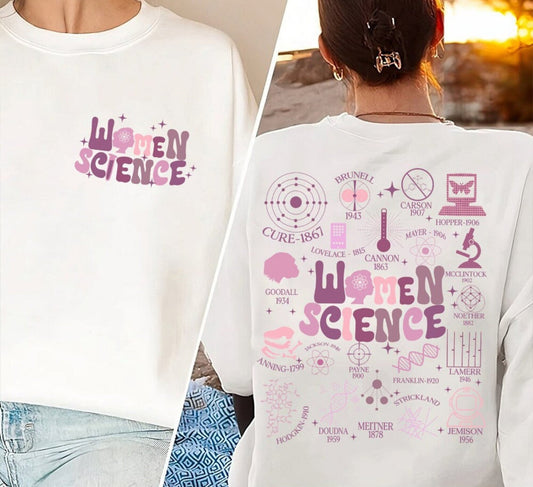 Women in Science Graphic Sweatshirt/Hoodie